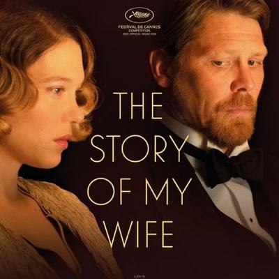 Рецензия на фильм &laquo;История моей жены&raquo;: Кинороман длиною в жизнь